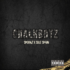 Chalkboyz (Explicit)