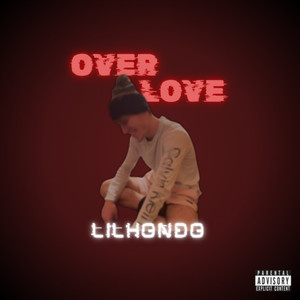 Over Love - EP (Explicit)