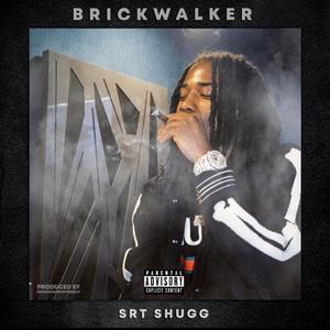 BRICKWALKER (Explicit)