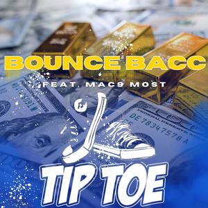 BOUNCE BACC (feat. MAC9 MOST) [Explicit]