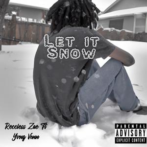 Let It Snow (feat. Yvng Vonn)