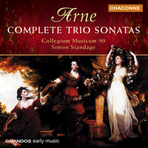 Arne: Complete Trio Sonatas