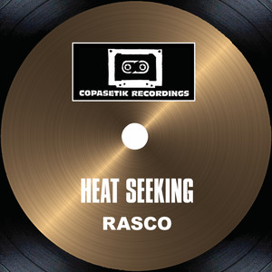 Heat Seeking (Explicit)