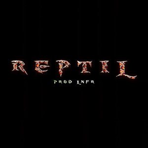 Reptil (Explicit)