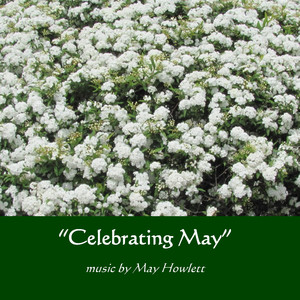 Celebrating May