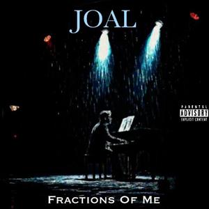 Fractions Of Me (Explicit)