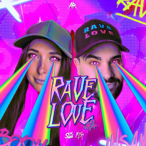 RAVE LOVE PT.2 (Explicit)