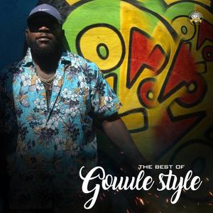 The Best of Gouule Style (Explicit)