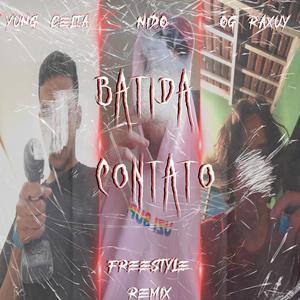 Batida Contato (freestyle ) (Nido Remix) [Explicit]