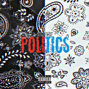 Politics (Explicit)