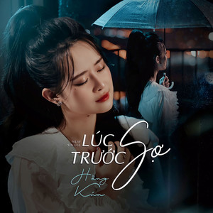 Lúc Trước Sợ (Huy Lee Remix)