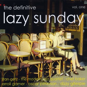 The Definitive Lazy Sunday - Vol.One