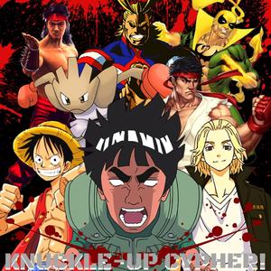 KNUCKLE-UP CYPHER (feat. Reckless Mind, MVDNVGHT, It's Wolf, KKM16, S4MURROT'S FLOW, Kenos & Politicess) (Explicit)