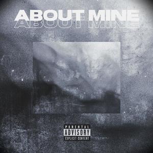 About Mine (Explicit)