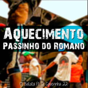 Aquecimento Passinho do Romano