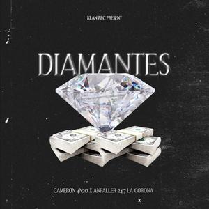 DiamanteS (feat. Cameron 4N20) (Explicit)