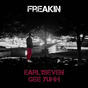 Freakin (Explicit)