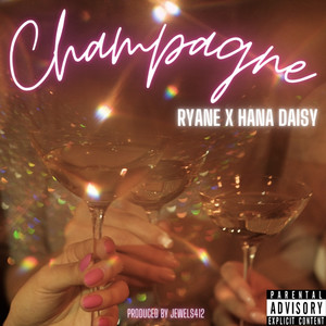 Champagne (Explicit)