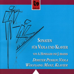 Honegger: Sonata for Viola & Piano, H 28 - Brahms: Sonata No. 1 & 2 for Viola & Piano, Op. 120