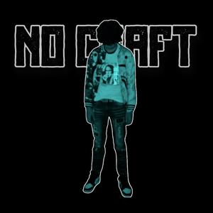 No Craft (Explicit)