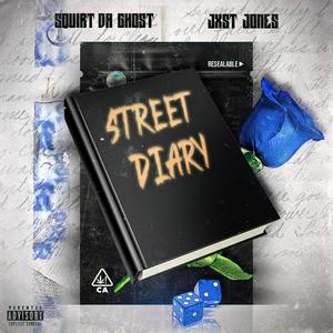 Street Diary (Explicit)