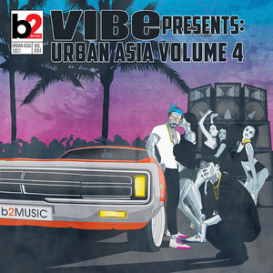 VIBE Presents Urban Asia Vol 4