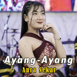 Ayang - Ayang