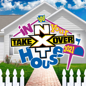 WWE: In Your House (2021 Remix) [NXT TakeOver]