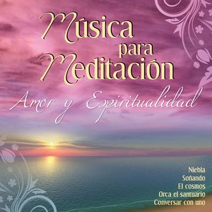 Música de Meditación (Amor y Espiritualidad)