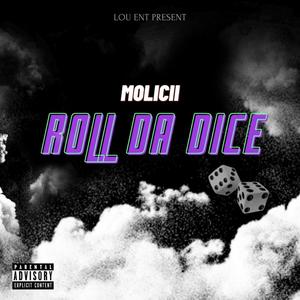 Roll Da Dice (Explicit)