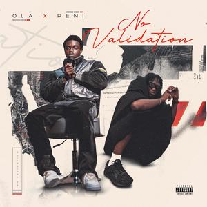 No validation (feat. PENI) [Explicit]