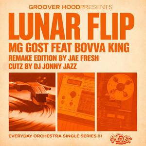 Lunar Flip Remake (feat. Uzee The Bovvaking, Jae Fresh & DJ Jonny Jazz|Explicit)