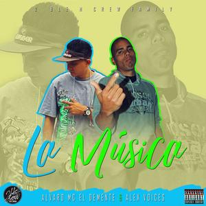 La Música(feat. Alex Voices)