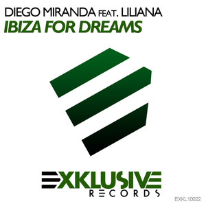 Ibiza for Dreams (feat. Liliana) [Remixes]