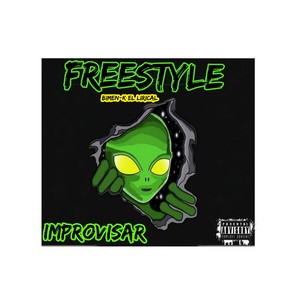 improvisar (freestyle) [Explicit]