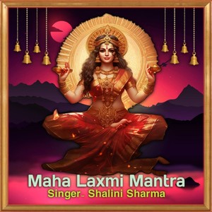 Maha Laxmi Mantra