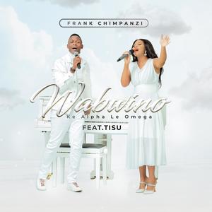 WABWINO (feat. Tisu) (Ke Alpha Le Omega)