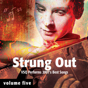 Strung Out, Vol. 5: VSQ Performs 2007's Best Songs