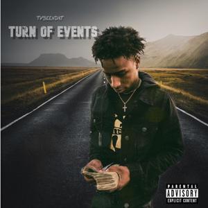 Turn Of Events (Explicit)