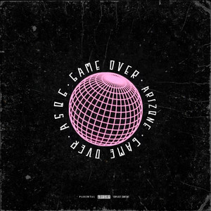 GAME OVER (prod. by ASQG) (Explicit)