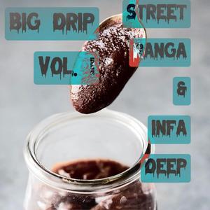 Big Drip, Vol. 1 (Explicit)