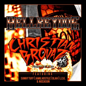 Christian Brovaz(feat. Dlah, Jamilhostile, Niceasun, Lek & Sunnytuff) (Explicit)