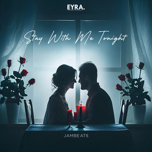 Stay With Me Tonight