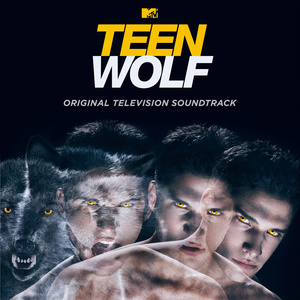 Teen Wolf (Original Television Soundtrack) (少狼 电视剧原声带)