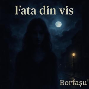 Fata din vis (feat. Andreea)