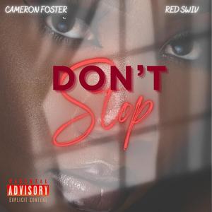 Don't Stop (feat. Red Swiv) (Explicit)