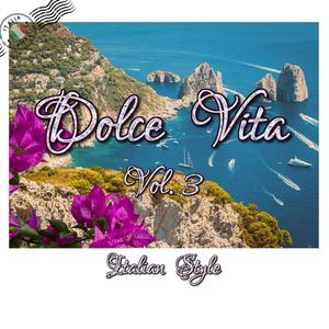 DOLCE VITA VOL. 3-ITALIAN STYLE (Explicit)