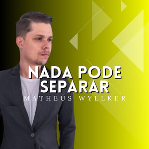 Nada Pode Separar