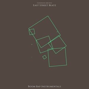 Cavendish Archive presents East Street Beatz: Boom Bap Instrumentals