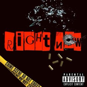 Right Now (Explicit)